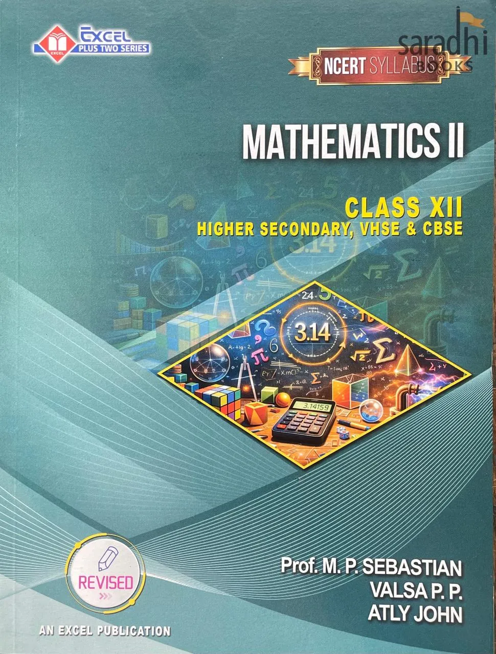 Plus Two Mathematics Textbook 2026 | NCERT Syllabus | Higher Secondary, VHSE & CBSE | Excel Publishers