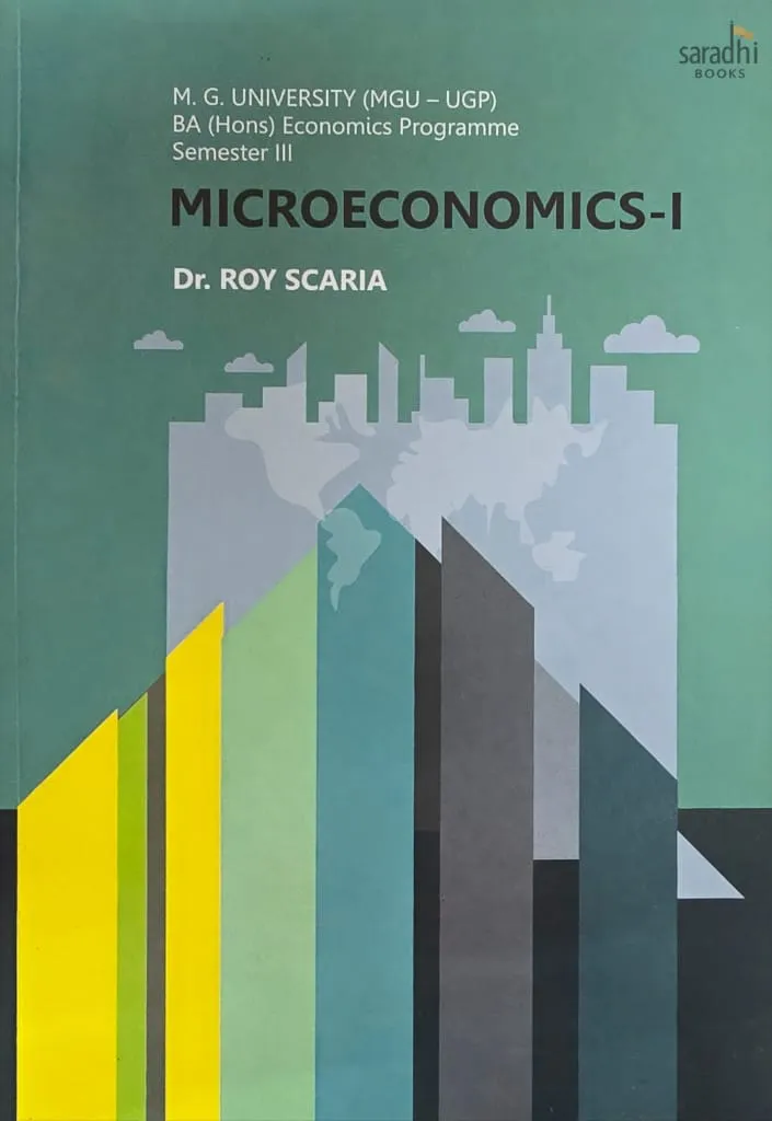 Microeconomics - 1 | Prakash Publications | MGU-UGP | BA (Hons) Economics Programme | Semester 3