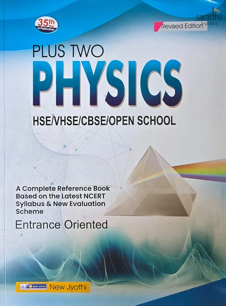 New Jyothi Class 12 Physics Textbook | Entrance Oriented | HSE/VHSE/CBSE/Open School | New Jyothi Class 12 Physics Entrance Oriented Textbook
