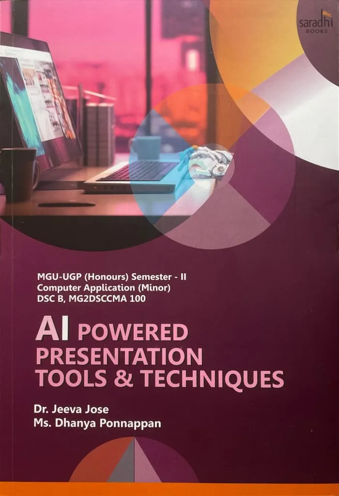 AI Powered Presentation Tools & Techniques | Prakash Publications | MGU-UGP (Honours) | Semester 2 | Computer Application (Minor) | DSC B, MG2DSCCMA100