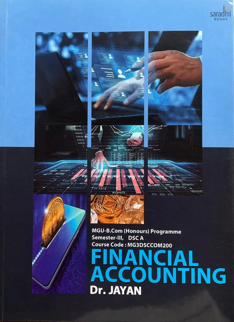 Financial Accounting | Prakash Publications | MGU-B.Com. (Honours) Programme | Semester 3 | DSC A Course Code: MG3DSCCOM200
