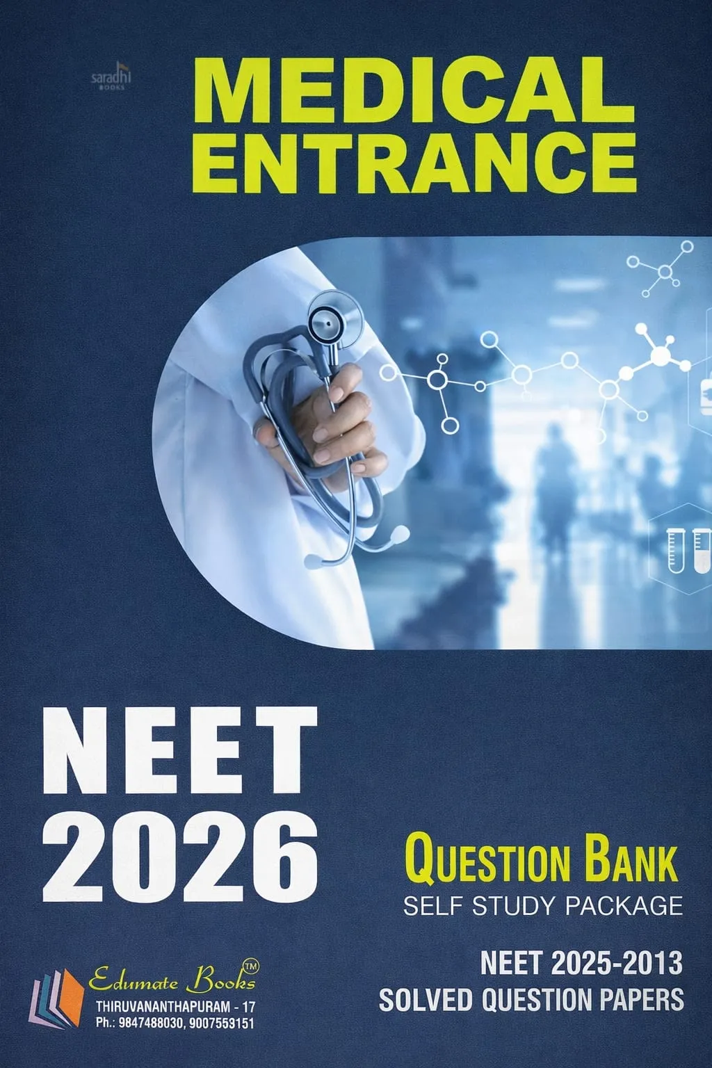 Medical Entrance Exam Question Bank | 12 Years Solved Questions (NEET 2025-2013)| 2026 Edition