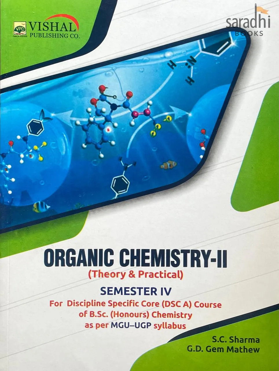 Organic Chemistry II (Theory & Practical) | Semester 4 | Discipline Specific Core (DSC A) | B.Sc. (Honours) Chemistry | MGU-UGP